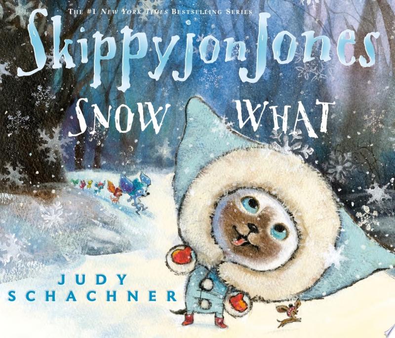 Image for "Skippyjon Jones Snow What"