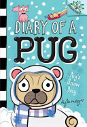 Image for "Pug&#039;s Snow Day: A Branches Book (Diary of a Pug #2)"